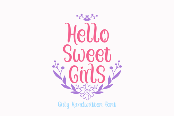 Hello Sweet Girls Font for Web Design Projects
