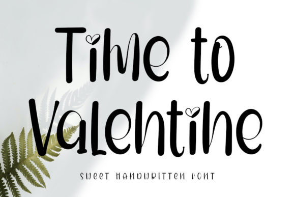 Time to Valentine: A Font That Elevates Brand Identity